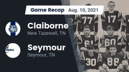Recap: Claiborne  vs. Seymour  2021
