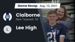 Recap: Claiborne  vs. Lee High 2021