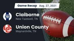 Recap: Claiborne  vs. Union County  2021
