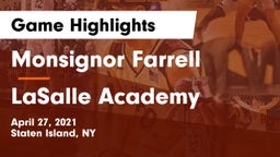 Monsignor Farrell  vs LaSalle Academy Game Highlights - April 27, 2021