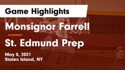Monsignor Farrell  vs St. Edmund Prep Game Highlights - May 8, 2021