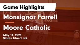 Monsignor Farrell  vs Moore Catholic  Game Highlights - May 14, 2021
