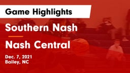 Southern Nash  vs Nash Central  Game Highlights - Dec. 7, 2021