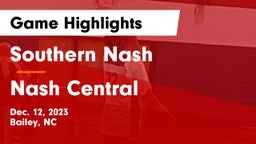 Southern Nash  vs Nash Central  Game Highlights - Dec. 12, 2023