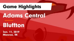 Adams Central  vs Bluffton  Game Highlights - Jan. 11, 2019