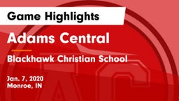 Adams Central  vs Blackhawk Christian School Game Highlights - Jan. 7, 2020
