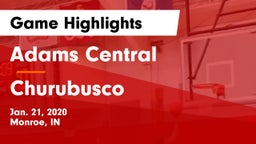 Adams Central  vs Churubusco  Game Highlights - Jan. 21, 2020