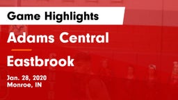 Adams Central  vs Eastbrook Game Highlights - Jan. 28, 2020