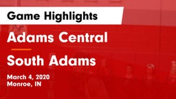 Adams Central  vs South Adams  Game Highlights - March 4, 2020