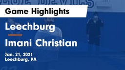 Leechburg  vs Imani Christian Game Highlights - Jan. 21, 2021