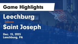 Leechburg  vs Saint Joseph  Game Highlights - Dec. 15, 2023