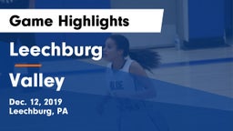 Leechburg  vs Valley Game Highlights - Dec. 12, 2019
