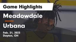 Meadowdale  vs Urbana  Game Highlights - Feb. 21, 2023