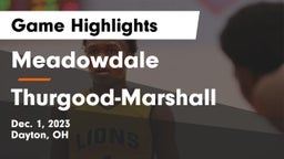 Meadowdale  vs Thurgood-Marshall  Game Highlights - Dec. 1, 2023