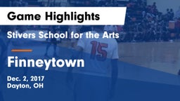 Stivers School for the Arts  vs Finneytown  Game Highlights - Dec. 2, 2017