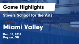 Stivers School for the Arts  vs Miami Valley  Game Highlights - Dec. 18, 2018
