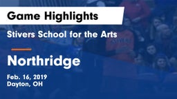 Stivers School for the Arts  vs Northridge  Game Highlights - Feb. 16, 2019