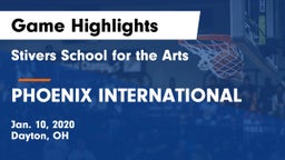 Stivers School for the Arts  vs PHOENIX INTERNATIONAL Game Highlights - Jan. 10, 2020