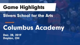 Stivers School for the Arts  vs Columbus Academy  Game Highlights - Dec. 28, 2019