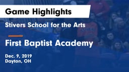 Stivers School for the Arts  vs First Baptist Academy Game Highlights - Dec. 9, 2019