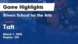 Stivers School for the Arts  vs Taft  Game Highlights - March 7, 2020