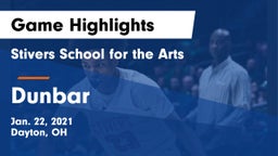 Stivers School for the Arts  vs Dunbar  Game Highlights - Jan. 22, 2021