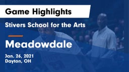 Stivers School for the Arts  vs Meadowdale  Game Highlights - Jan. 26, 2021