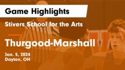 Stivers School for the Arts  vs Thurgood-Marshall  Game Highlights - Jan. 5, 2024