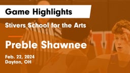 Stivers School for the Arts  vs Preble Shawnee  Game Highlights - Feb. 22, 2024