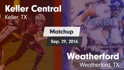 Matchup: Keller Central High vs. Weatherford  2016