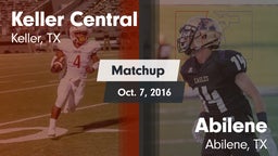 Matchup: Keller Central High vs. Abilene  2016