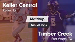 Matchup: Keller Central High vs. Timber Creek  2016