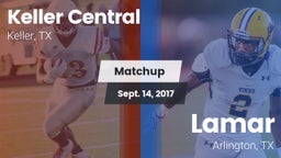 Matchup: Keller Central High vs. Lamar  2017