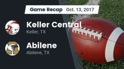 Recap: Keller Central  vs. Abilene  2017