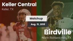 Matchup: Keller Central High vs. Birdville  2018