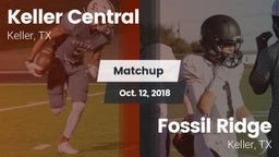 Matchup: Keller Central High vs. Fossil Ridge  2018