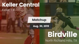 Matchup: Keller Central High vs. Birdville  2019