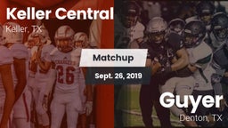 Matchup: Keller Central High vs. Guyer  2019