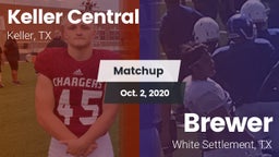 Matchup: Keller Central High vs. Brewer  2020