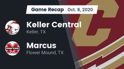 Recap: Keller Central  vs. Marcus  2020