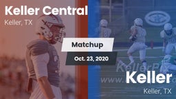 Matchup: Keller Central High vs. Keller  2020
