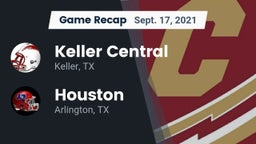 Recap: Keller Central  vs. Houston  2021