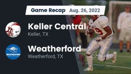 Recap: Keller Central  vs. Weatherford  2022