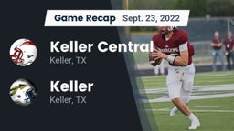Recap: Keller Central  vs. Keller  2022
