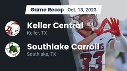 Recap: Keller Central  vs. Southlake Carroll  2023