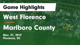 West Florence  vs Marlboro County  Game Highlights - Nov. 27, 2019