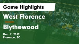 West Florence  vs Blythewood  Game Highlights - Dec. 7, 2019