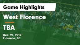 West Florence  vs TBA Game Highlights - Dec. 27, 2019