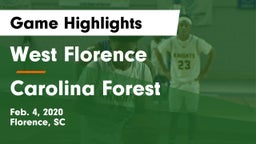 West Florence  vs Carolina Forest  Game Highlights - Feb. 4, 2020