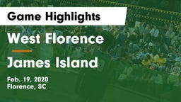 West Florence  vs James Island  Game Highlights - Feb. 19, 2020